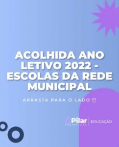 Leia mais sobre o artigo ACOLHIDA ANO LETIVO 2022 – ESCOLAS DA REDE MUNICIPAL.