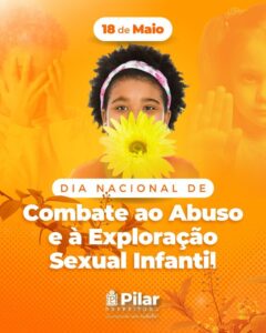 Leia mais sobre o artigo Dia Nacional de Combate ao Abuso e à Exploração Sexual Infantil