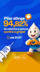 Leia mais sobre o artigo 💉 Pilar alcança 94,82% de cobertura vacinal contra a gripe!
