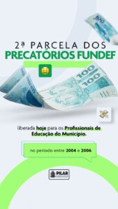 Leia mais sobre o artigo 💰 Atenção, profissionais de educação de Pilar!