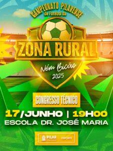 Leia mais sobre o artigo 📍Convite aos representantes das equipes para o Congresso Técnico do Campeonato Pilarense de Futebol da Zona Rural